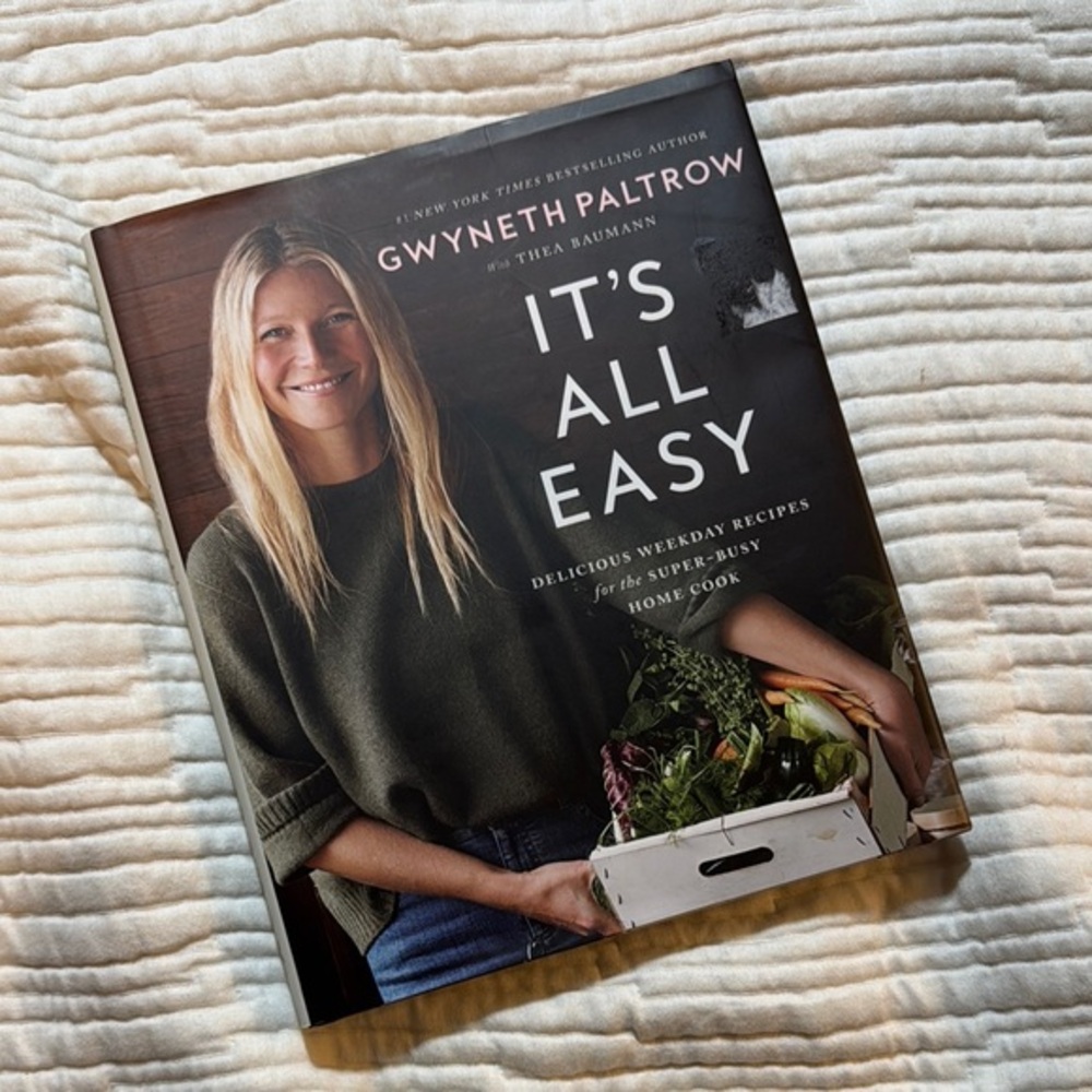 It's All Easy Cookbook by Gwyneth Paltrow